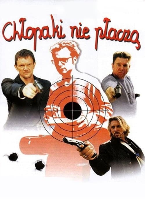 Plakat filmu: Chłopaki nie płaczą